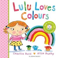 Lulu Loves Colours; Camilla Reid; 2014