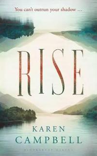 Rise; Karen Campbell; 2015