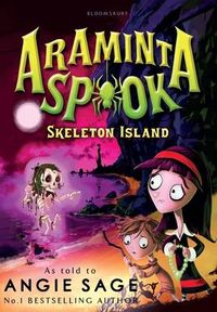 Araminta Spook: Skeleton Island; Angie Sage; 2015