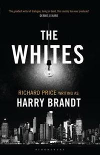 The Whites; Brandt Harry; 2015
