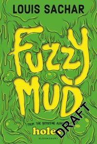 Fuzzy Mud; Sachar Louis; 2015