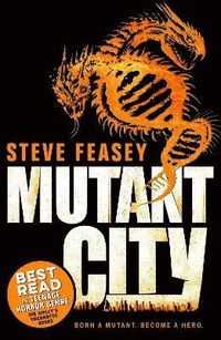 Mutant City; Steve Feasey; 2015