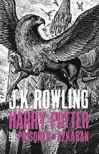 Harry Potter and the Prisoner of Azkaban; J K Rowling; 2015