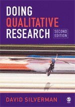 Doing Qualitative Research; David Silverman; 2004