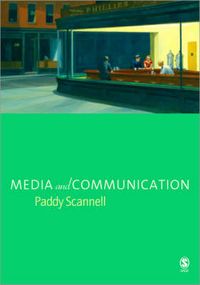Media and Communication; Scannell Paddy; 2007