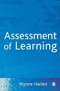 Assessment of Learning; Wynne Harlen; 2007