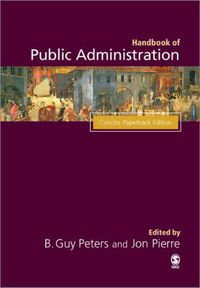 Handbook of Public Administration; B. Guy Peters, Jon Pierre; 2007