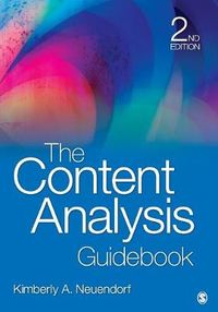 The Content Analysis Guidebook; Kimberly A Neuendorf; 2016