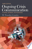 Ongoing Crisis Communication; W. Timothy Coombs; 2011