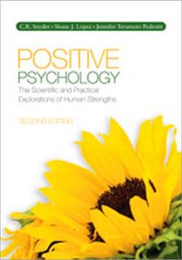 Positive Psychology; Snyder C. R., Lopez Shane J., Pedrotti Jennifer Teramoto; 2010