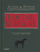 Equine Surgery; Jorg A. Auer; 2005