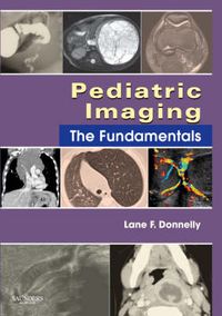 Pediatric Imaging; Donnelly Lane F.; 2008