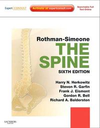 Rothman-Simeone The Spine; Herkowitz Harry N., Garfin Steven R., Eismont Frank J., Bell Gordon R., Balderston Richard A.; 2011
