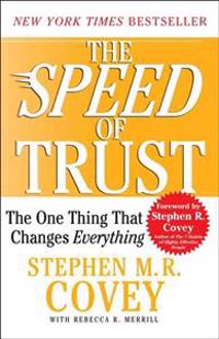 Speed Of Trust; Stephen M. R. Covey; 2008
