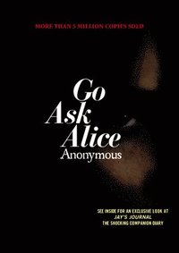 Go Ask Alice; Anonymous; 2006