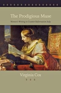 The Prodigious Muse; Virginia Cox; 2011