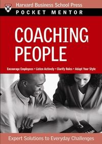 Coaching People; Harvard Business School Press; 2007