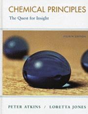 Chemical principles : The quest for insight; LORETTA JONES, Peter Atkins, ; 2008