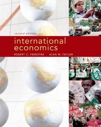 International Economics; Robert C. Feenstra, Alan M. Taylor; 2011