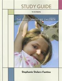 Study Guide for the Development of Children; Cynthia Lightfoot, Michael Cole, Sheila R. Cole; 2012