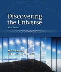 Discovering the Universe; Neil F. Comins, William J. Kaufmann; 2012