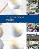 International Trade; Robert C. Feenstra; 2011