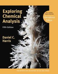 Exploring Chemical Analysis; Daniel C. Harris; 2012