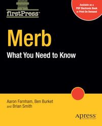 Merb: What You Need to Know; Professor Smith, Bengt Sonesson, Brian Barry, Aaron Antonovsky, Paul Burkett, Paul G. Farnham; 2009