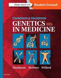 Thompson & Thompson Genetics in Medicine; Robert L Nussbaum; 2015