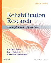 Rehabilitation Research; Carter Russell, Lubinsky Jay, Domholdt Elizabeth; 2011