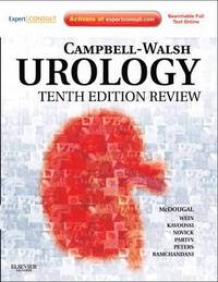 Campbell-Walsh Urology 10th Edition Review; W Scott McDougal; 2011