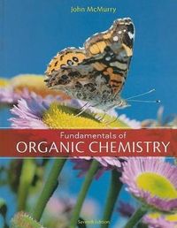 Fundamentals of Organic Chemistry; John McMurry; 2010