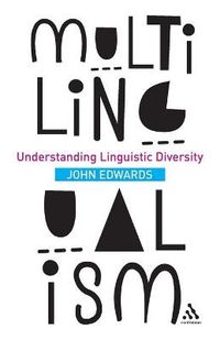 Multilingualism; John Edwards; 2012