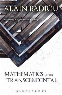 Mathematics of the Transcendental; Alain Badiou; 2014