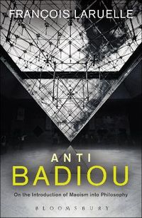 Anti-Badiou; Francois Laruelle; 2013