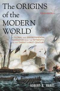 The Origins of the Modern World; Robert Marks; 2015
