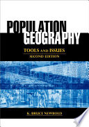 Population Geography: Tools and Issues; K. Bruce Newbold; 2013