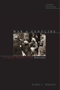 War and Genocide
                E-bok; Doris L. Bergen; 2016