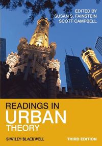 Readings in Urban Theory; Susan S. Fainstein, Scott Campbell; 2011