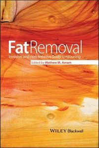 Fat Removal; Barbro Holmdahl, Vivi Vajda, Matthew J. Smith, Avram Goldstein; 2015