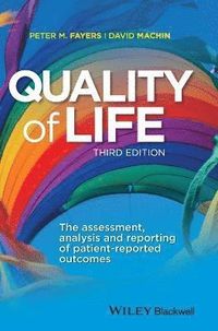 Quality of Life; Peter M. Fayers, David Machin; 2016