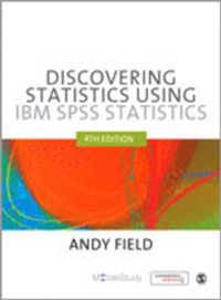 Discovering Statistics Using IBM SPSS Statistics; Andy Field; 2013