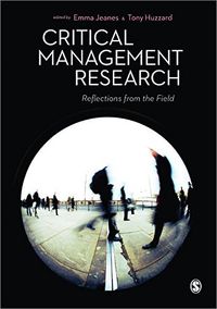 Critical Management Research; Tony Huzzard, Emma Jeanes; 2014