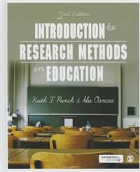 Introduction to Research Methods in Education; Keith F Punch; 2014