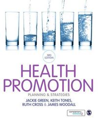 Health Promotion; Green Jackie, Tones Keith, Ruth Cross, James Woodall; 2015
