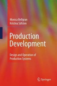 Production Development; Monica Bellgran, Eva Kristina Säfsten; 2014
