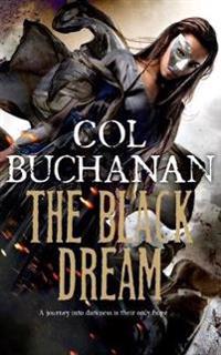 The Black Dream; Col Buchanan; 2015