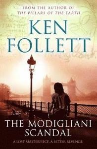 The Modigliani Scandal; Follett Ken; 2013