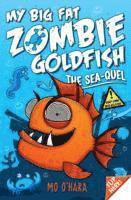 My Big Fat Zombie Goldfish 2: The SeaQuel; O'Hara Mo; 2013