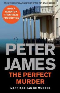 The Perfect Murder; Peter James; 2014